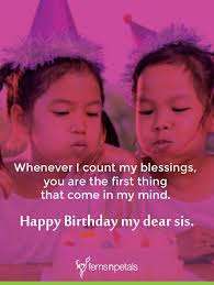This relation is at its best when your sister becomes your friend. Best Happy Birthday Quotes Wishes For Sister 2021 Ferns N Petals