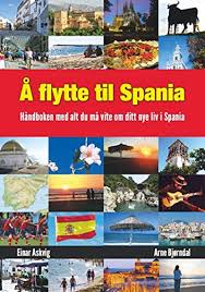 Spania este o monarhie constituţională parlamentară democratică. A Flytte Til Spania Norwegian Edition Kindle Edition By Askvig Einar Bjorndal Arne Professional Technical Kindle Ebooks Amazon Com