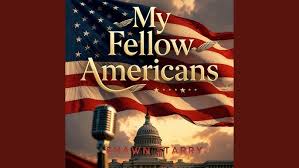 My Fellow Americans