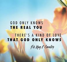 God Only Knows For King Country Christian Song Lyrics King And Country God