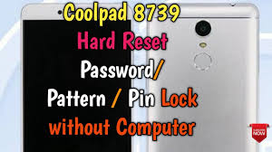 The system should alert you after having typed it wrong password five times. Hard Reset Coolpad 8739 For Gsm
