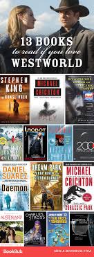 Check Out These Recommended Books To Read Next For Fans Of Westworld Books To Read Recommended Books To Read Book Worth Reading