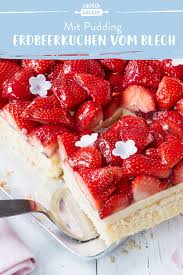 Erdbeerkuchen Vom Blech Mit Pudding Die Besten Backrezepte Mit Gelinggarantie Rezept Erdbeerkuchen Kuchen Und Torten Rezepte Erdbeerkuchen Blech