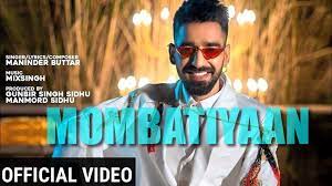 Mombatiyaan Maninder Buttar Mp3 Song Download