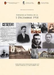 Unirea de la 1 decembrie 1918 reprezinta evenimentul principal al istoriei. Din Judet ExpoziÈ›ia DocumentarÄƒ SebeÈ™enii È™i Unirea De La 1 Decembrie 1918 Poate Fi VizitatÄƒ La Muzeul Municipal Ioan Raica Sebes