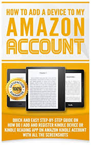 Amazon allows you to have as many devices as you want. How To Add A Device To My Amazon Account Simple Step By Step Guide On How