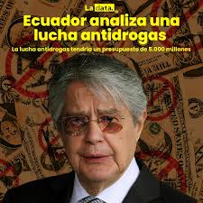 Entérate El plan de Ecuador para combatir las drogas conlleva a un aparato  de inteligencia que ayudará a establecer la seguridad y paz para el país,  el problema está en el presupuesto