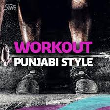 workout punjabi style songs