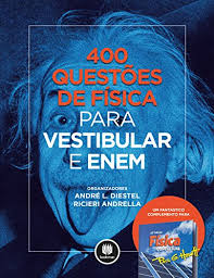 Confira abaixo, cursos preparatórios para o enem. Amazon Com 400 Questoes De Fisica Para Vestibular E Enem Portuguese Edition Ebook Diestel Andre Luiz Cosenza Andrella Neto Ricieri Kindle Store