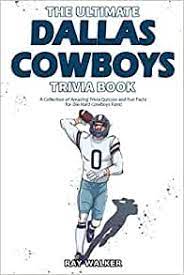 Free things to do things to do with kids best museums in dallas top parks in dall. The Ultimate Dallas Cowboys Trivia Book A Collection Of Amazing Trivia Quizzes And Fun Facts For Die Hard Cowboys Fans Walker Ray 9781953563019 Amazon Com Books