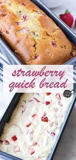 Fresh Strawberry Bread Recipe Strawberry Bread Strawberry Bread Recipes Quick Easy Desserts