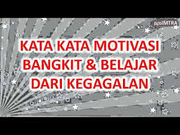 Check spelling or type a new query. Download Motivasi Belajar Dari Kegagalan Inilah Kata Kata Yang Gratis