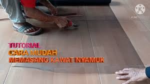 Kayu ukuran kecil (2×3 cm) Tutorial Bangunan Cara Pasang Kawat Nyamuk Youtube