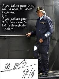 If You Salute Your Duty You Do Not Need To Salute Anybody But If You Pollute Your Duty You Have To Salute E Apj Quotes Tamil Motivational Quotes Kalam Quotes