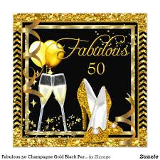 50th Birthday Black And Gold Invitations Fabulous 50 Champagne Gold Black Party Invite Zazzle Com 50th Birthday Cards For Women Black And Gold Invitations Gold Birthday Party