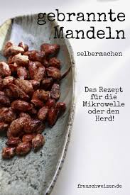 Ob In Der Mikrowelle Oder Auf Dem Herd Sie Schmecken Fantastisch Und Gehen Schnell Zu Machen Gebrannte Man Gebrannte Mandeln Rezepte Gebrannte Mandeln Rezept