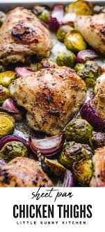 Sheet Pan Chicken Thighs Pan Chicken Thighs Weeknight Dinner Recipes Easy Pan Chicken