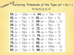 Rewrite the trinomial as x2 + rx + sx + c and then use grouping and the distributive property to factor the. Trinomials Homework Help How To Factor Cubic Trinomials