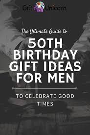 50th Birthday Gift Ideas For Brother Australia 50th Birthday Gift Ideas For Men To Celebrate Good Times Giftunicorn In 2020 50th Birthday Gifts 50th Birthday Mens Birthday Gifts