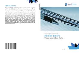 Iron and steel works (helwan). Roman Sikora 978 613 9 00906 0 6139009065 9786139009060