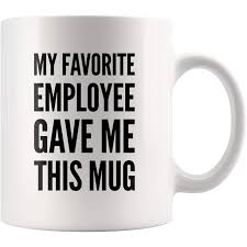 A lush selection of chocolate truffle coffee, and dark chocolate and milk chocolate hot cocoa, this gift set is the perfect choice for a true chocoholic boss! Popeve Boss Gift My Favorite Employee Gave Me This Mug Coffee Cup Funny Birthday Gag Gift To Male Lady Boss Christmas Gift For Co Workers 11 Ounces Ceramic Teacup Walmart Com