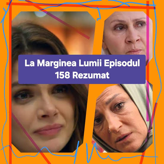 Episodul 158 din La Marginea Lumii ii aduce pe Alya si pe Cihan din nou  impreuna in ciuda tuturor incercarilor lor de a se opune! 😍 Detalii in  rezumatul disponibil acum aici: