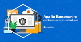 Kasih itu sabar, tidak cemburu, kasih itu murah hati, kasih itu lemah lembut, kasih itu tidak sombong. Apa Itu Ransomware Dan Bagaimana Cara Mencegahnya