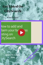 Get Listed On Citysearch Video Guide