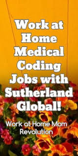 Work At Home Medical Coding Jobs With Sutherland Global Work At Home Mom Revolution Medical Coding Jobs Coding Jobs Medical Coding