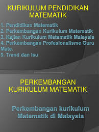 Perkembangan kurikulum di bawah kementerian pendidikan malaysia, madrasah dan perguruan tinggi, (jakarta : Perkembangan Kurikulum Mt Di Malaysia