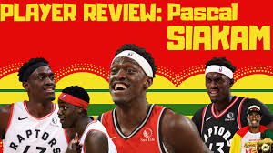 Showing editorial results for pascal siakam. 2019 20 Player Review Pascal Siakam Raptors Republic