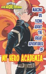 Will you be able to ace this ultimate my hero academia knowledge quiz? Making Us Think About The Great Adventures Of My Hero Academia Anime Manga Trivia My Hero Academia Quiz Books For Kids Adults And Teens Makes A P Paperback Copperfish Books