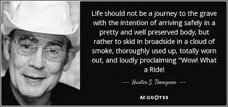 Top 25 Quotes By Hunter S Thompson Of 514 A Z Quotes