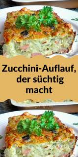 Zucchini Auflauf Der Suchtig Macht In 2020 Zucchini Auflauf Rezept Zucchini Auflauf Gerichte Mit Zucchini