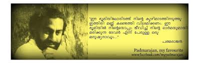 The best south indian entertainment website. 26 Beautiful P Padmarajan Love Quotes