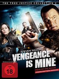 Actor steven seagal is best known for his starring roles in martial arts films like 'hard to kill and he later starred in the reality series steven seagal: Vengeance Is Mine Mein Ist Die Rache Film 2012 Filmstarts De
