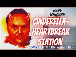 Cinderella- Heartbreak Station (Cover By Mark Wingard)