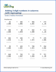 Make enough copies so that each student will have his own. Grade 3 Math Worksheet Addition Adding 3 Digit Numbers In Columns With Regrouping K5 Learning