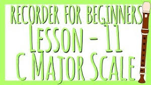 A key milestone for the recorder student is joining other. Recorder Lesson 11 The C Major Scale Youtube