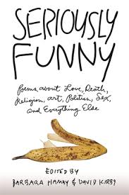 Seriously Funny Poems About Love Death Religion Art Politics Sex And Everything Else Paperback Politics And Prose Bookstore