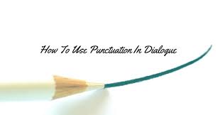 Writers use this end mark when they want to ask a question. How To Use Punctuation In Dialogue Writers Write