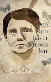 Den som haver barnen kär