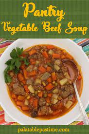 Pantry Beef Vegetable Soup Recipe Beef Vegetable Stew Beef Vegetable Beef Soup