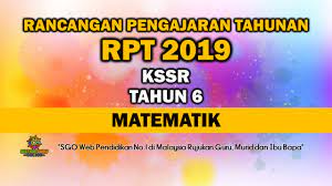 Apakah rpt 2020 sekolah rendah dan rpt sekolah menengah. Rpt 2019 Kssr Tahun 6 Matematik