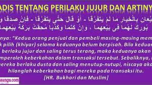 Mencegah perbuatan keji dan mungkar. Tulislah Salah Satu Hadis Tentang Perilaku Jujur Lengkap Dengan Artinya