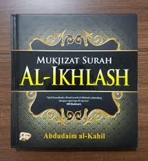 Kali ini kita gali dari tafsir jalalain. Mukjizat Surah Al Ikhlas Toko Online Gema Insani