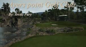 All discussions screenshots artwork broadcasts videos news guides reviews. Ayers Point Golf Club Tgc Tours