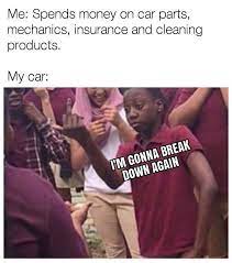 Car Memes Why Do You Hate Me Car Memes Facebook
