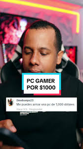 PC GAMER barata de $1000 Muchos seguidores me pidieron una PC gaming con un  presupuesto de $1000 y como ustedes son los que mandan aqui, le arme esta  PC funciona para todo desde gaming, streaming ...
