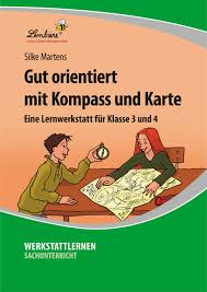 Dann auf unterschiedliche arten üben; Gut Orientiert Mit Kompass Und Karte Lernbiene Verlag